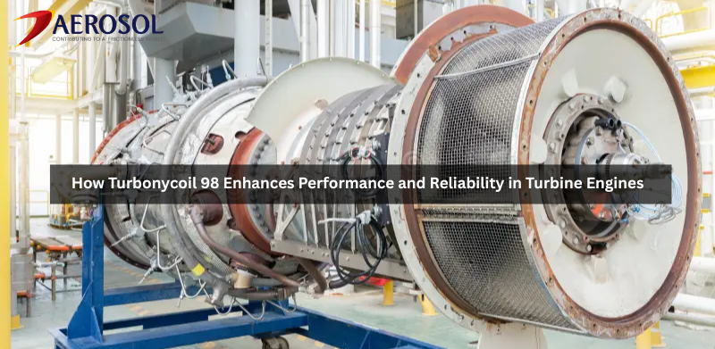 How Turbonycoil 98 Enhances Performance and Reliability in Turbine Engines